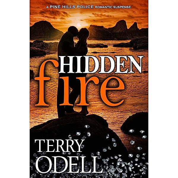 Hidden Fire / Terry Odell, Terry Odell