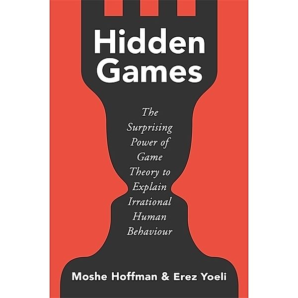 Hidden Games, Moshe Hoffman, Erez Yoeli