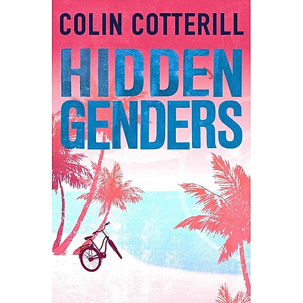 Hidden Genders, Colin Cotterill
