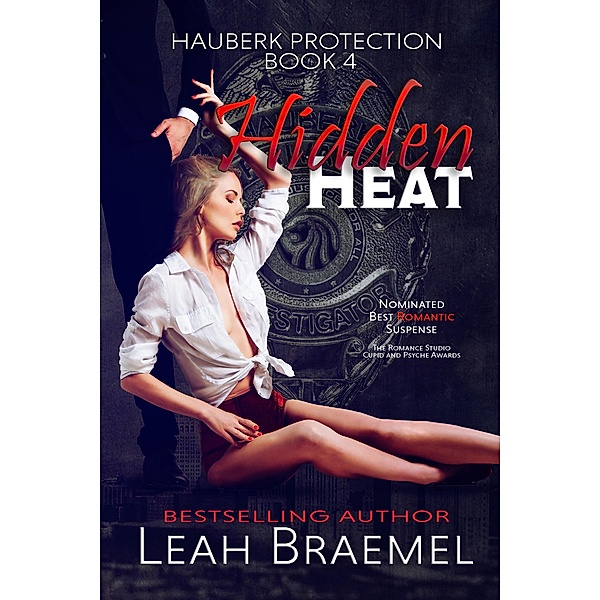 Hidden Heat (Hauberk Protection, #4) / Hauberk Protection, Leah Braemel