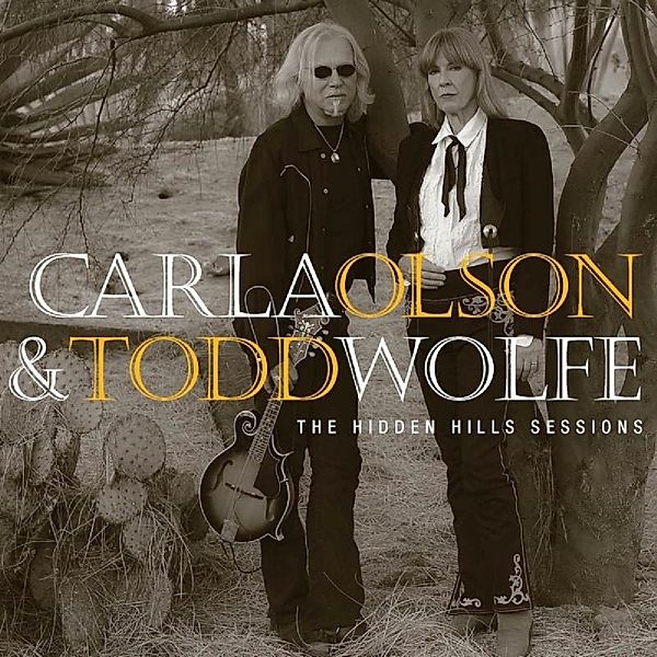 Hidden Hills Sessions, Carla Olson & Wolfe Todd