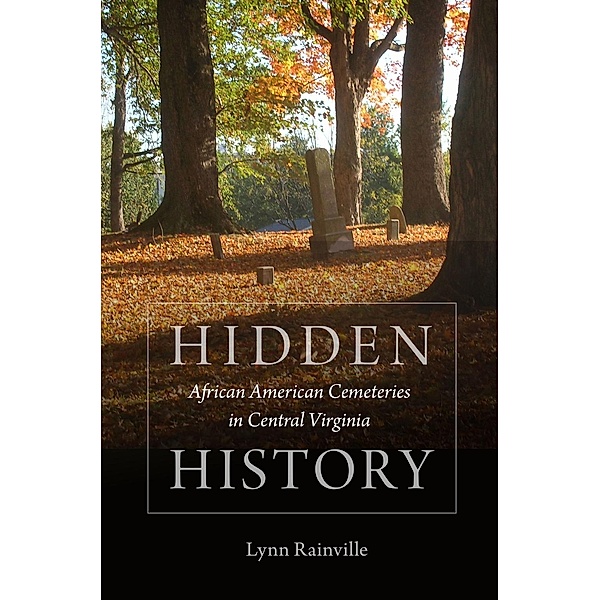 Hidden History, Lynn Rainville