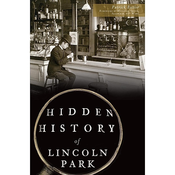 Hidden History of Lincoln Park, Patrick Butler