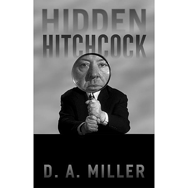 Hidden Hitchcock, D. A. Miller