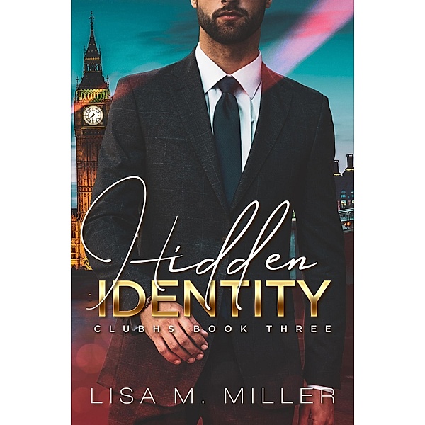 Hidden Identity: ClubHS #3 / ClubHS, Lisa M. Miller