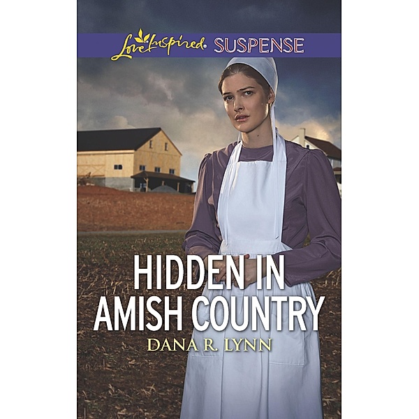 Hidden in Amish Country / Amish Country Justice Bd.7, Dana R. Lynn