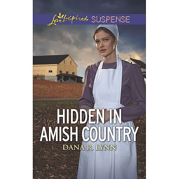Hidden In Amish Country / Amish Country Justice Bd.7, Dana R. Lynn