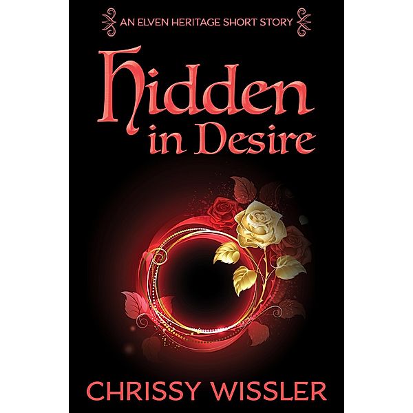 Hidden in Desire, Chrissy Wissler
