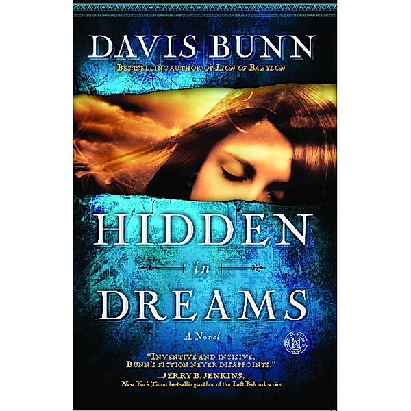 Hidden in Dreams, Davis Bunn