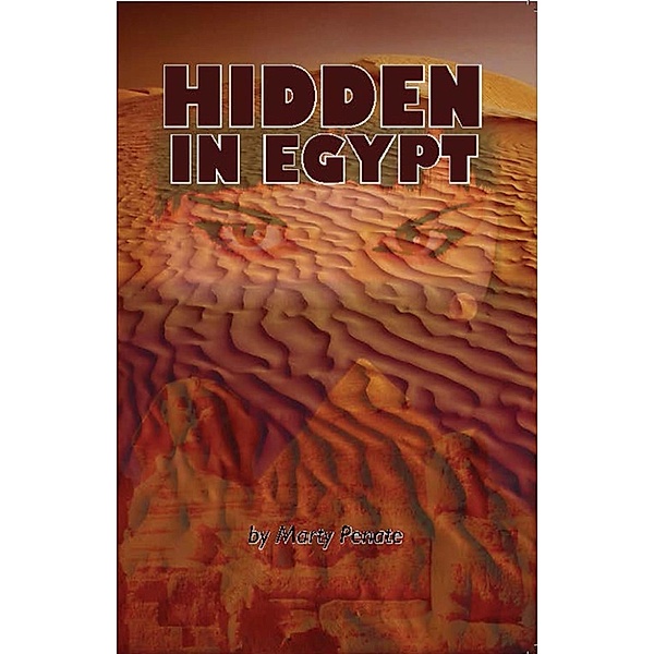 Hidden In Egypt, Marty Penate