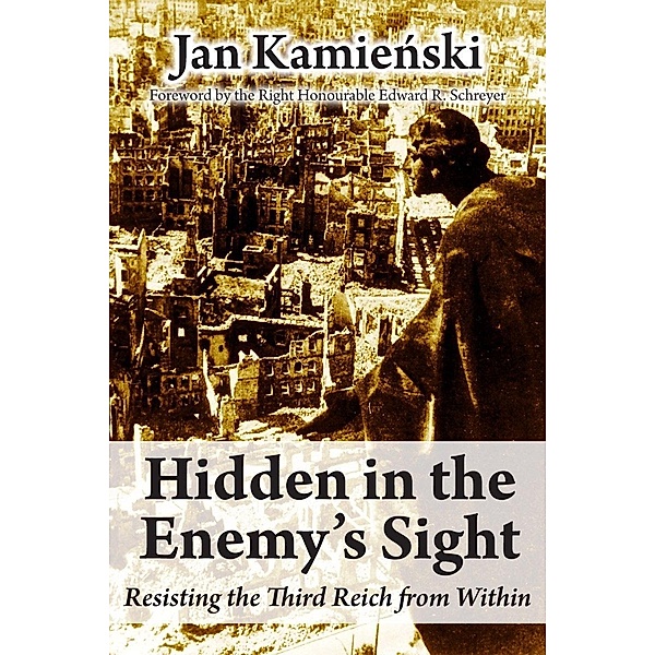 Hidden in the Enemy's Sight, Jan Kamienski