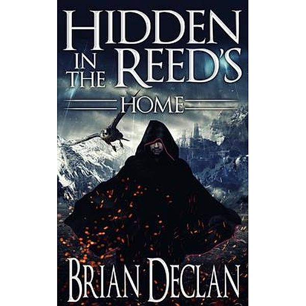 Hidden in the Reed's - Home / Brian Kuehn, Brian Declan
