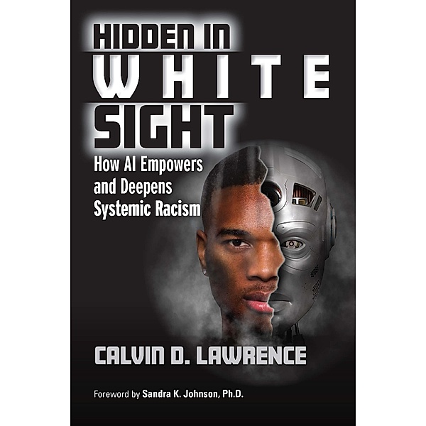 Hidden in White Sight, Calvin D. Lawrence