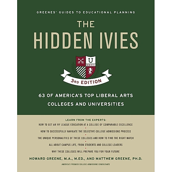 Hidden Ivies, 3rd Edition, The, EPUB, Howard Greene, Matthew W. Greene