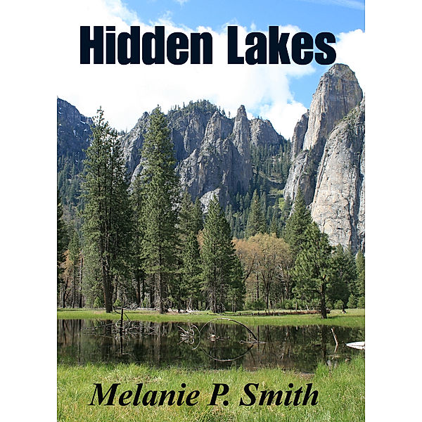Hidden Lakes, Melanie P. Smith
