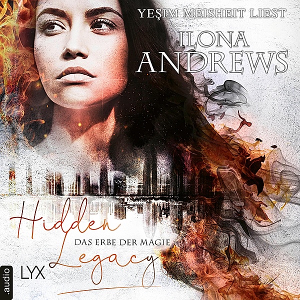 Hidden Legacy - Nevada-Baylor-Serie - 1 - Das Erbe der Magie, Ilona Andrews