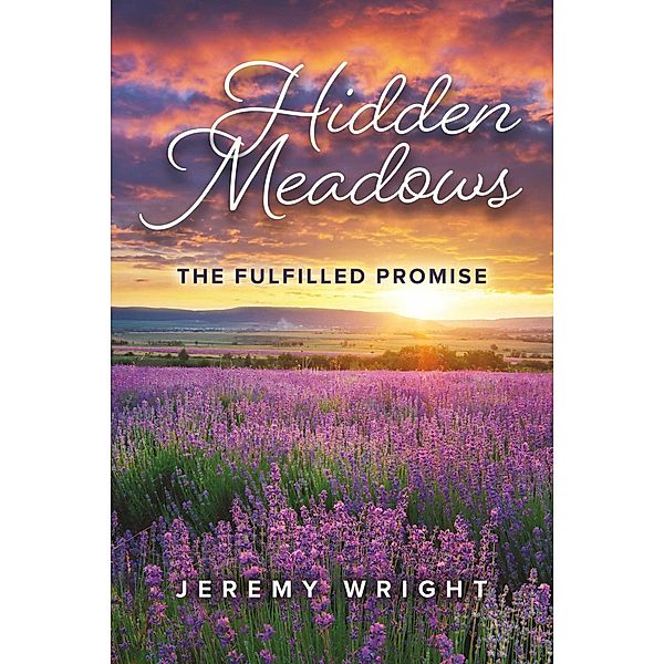 Hidden Meadows, Jeremy Wright