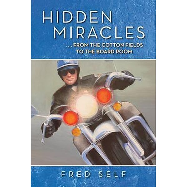 Hidden Miracles, Fred Self