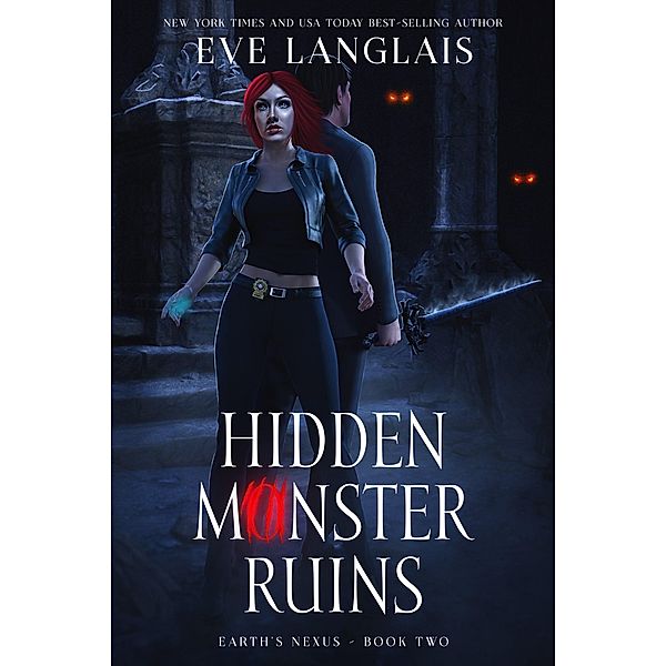 Hidden Monster Ruins (Earth's Nexus, #2) / Earth's Nexus, Eve Langlais