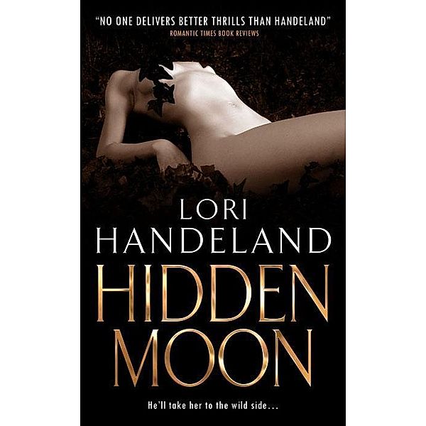 Hidden Moon, Lori Handeland