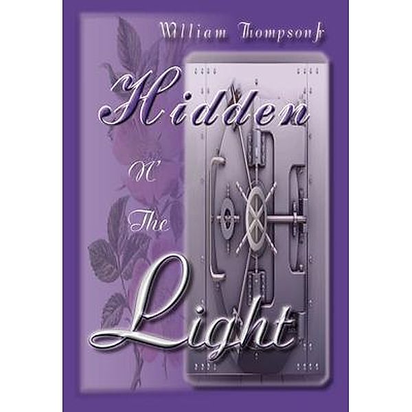 Hidden N' the Light, William Thompson