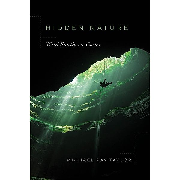 Hidden Nature, Michael Ray Taylor