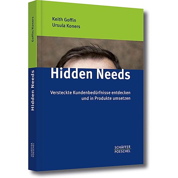 Hidden Needs, Keith Goffin, Ursula Koners