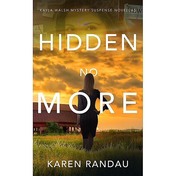 Hidden No More, Karen Randau