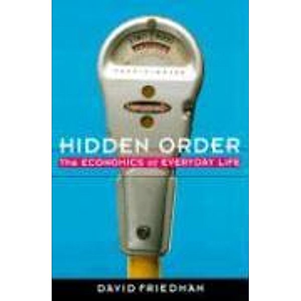 Hidden Order, David Friedman