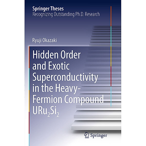 Hidden Order and Exotic Superconductivity in the Heavy-Fermion Compound URu2Si2, Ryuji Okazaki