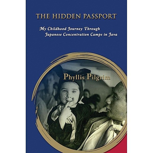 Hidden Passport, Phyllis Pilgrim