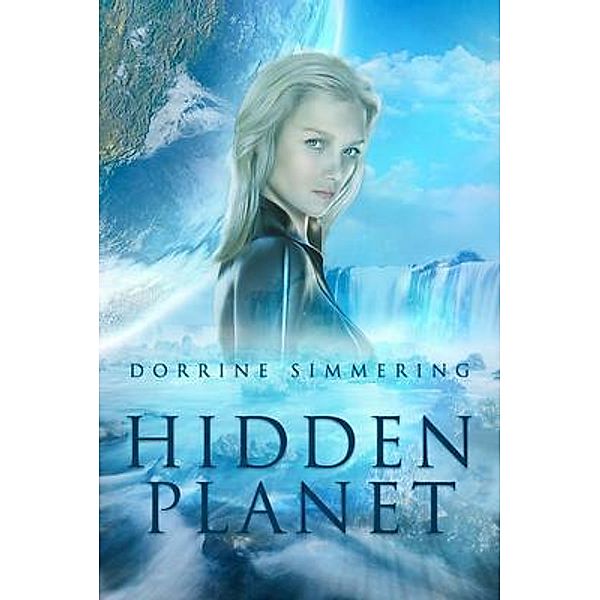 Hidden Planet / PageTurner, Press and Media, Dorrine Simmering