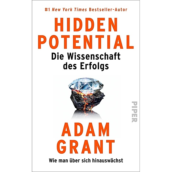 Hidden Potential - Die Wissenschaft des Erfolgs, Adam Grant