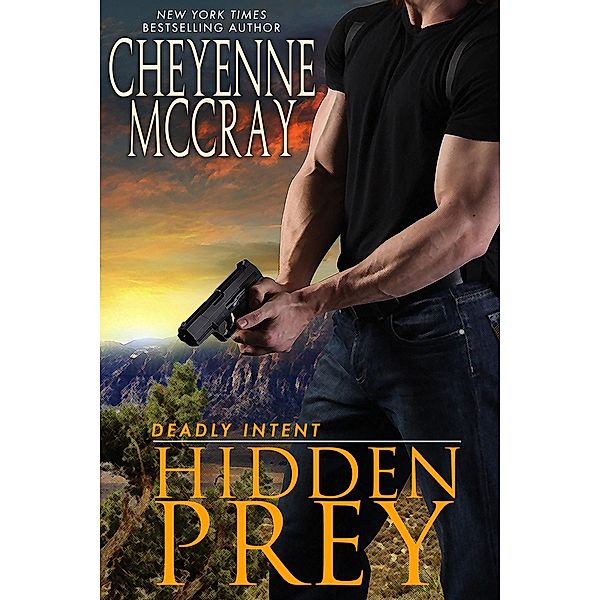 Hidden Prey / Deadly Intent Bd.1, Cheyenne McCray