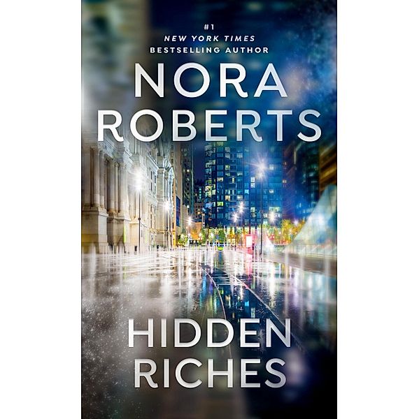 Hidden Riches, Nora Roberts