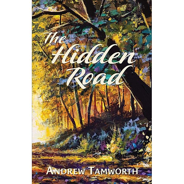 Hidden Road / The Conrad Press, Andrew Tamworth