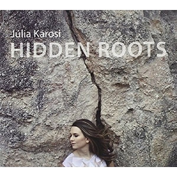 Hidden Roots, Julia Karosi