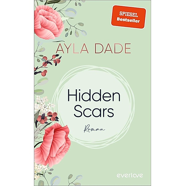 Hidden Scars / East Side Elite Bd.1, Ayla Dade