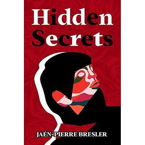 Hidden Secrets, Jaén-Pierre Bresler