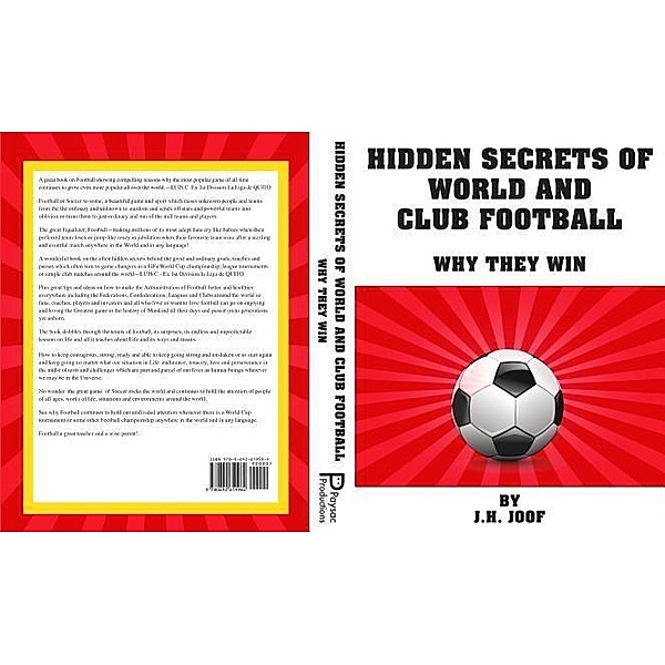 HIDDEN SECRETS OF WORLD AND CLUB FOOTBALL- Why They Win / Paysac Productions, Joseph Henry Joof