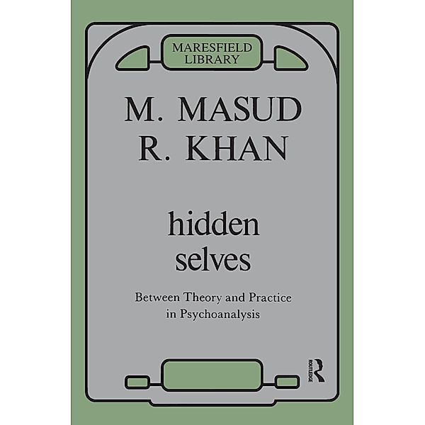 Hidden Selves, Masud Khan