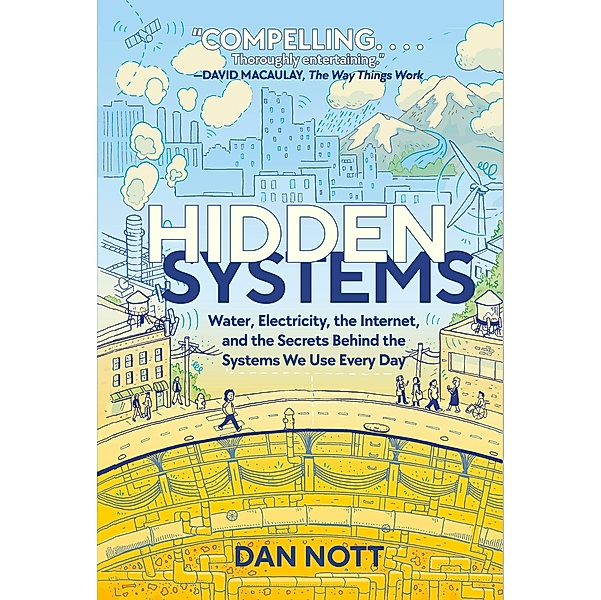 Hidden Systems, Dan Nott