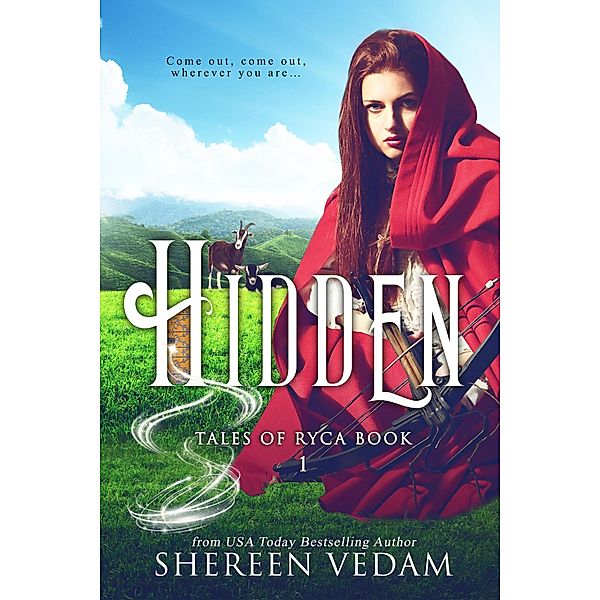 Hidden (Tales of Ryca, #1) / Tales of Ryca, Shereen Vedam