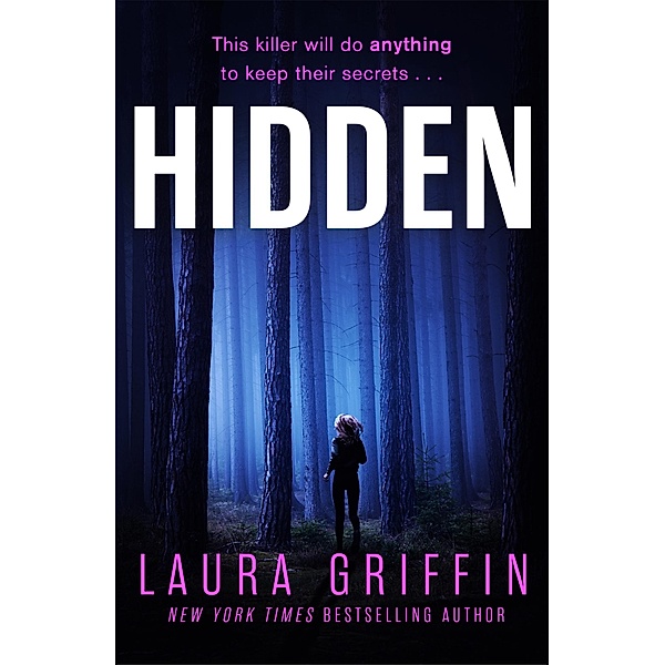Hidden / Texas Murder Files, Laura Griffin