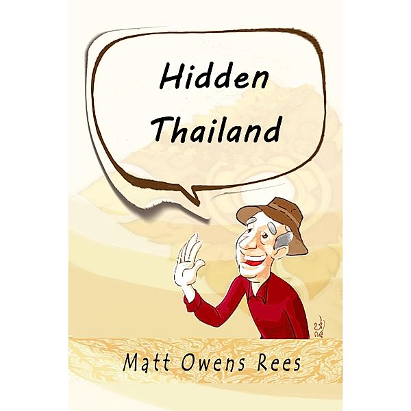 Hidden Thailand (Boxed Sets, #3) / Boxed Sets, Matt Owens Rees