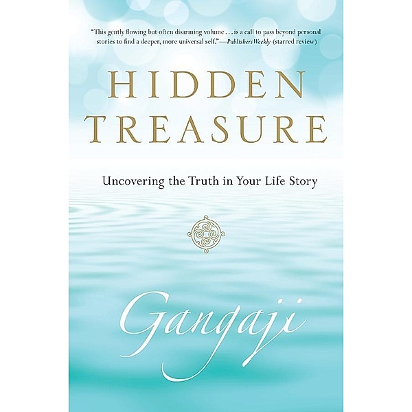 Hidden Treasure, Gangaji