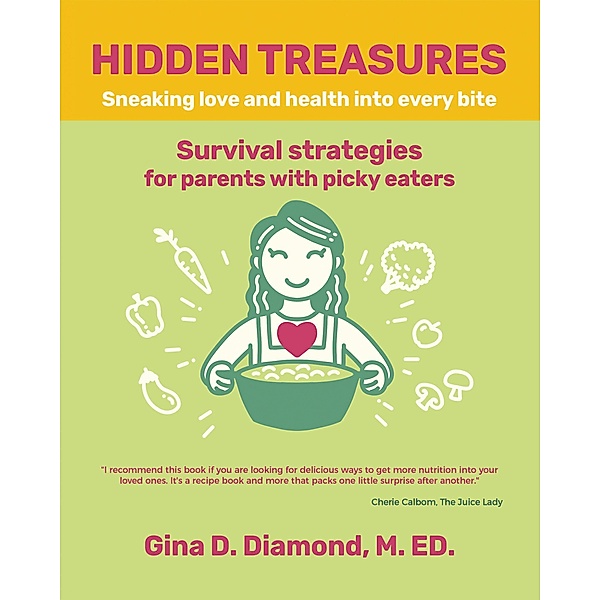 Hidden Treasures, Gina D. Diamond M. Ed.