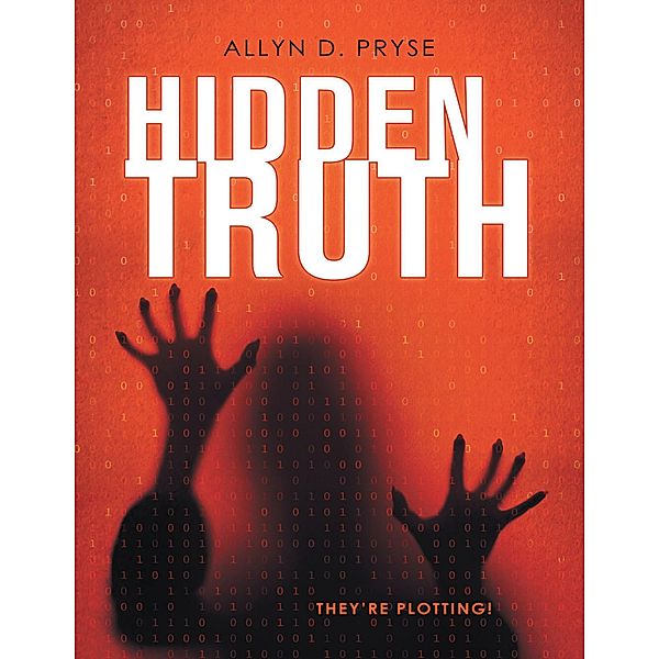 Hidden Truth, Allyn D. Pryse