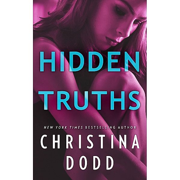 Hidden Truths / Cape Charade, Christina Dodd