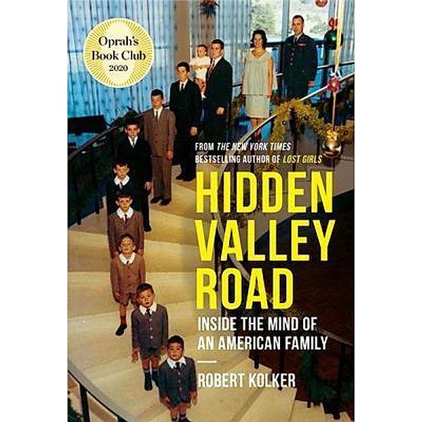 Hidden Valley Road / Bleak Hourse Publishing, Robert Kolker